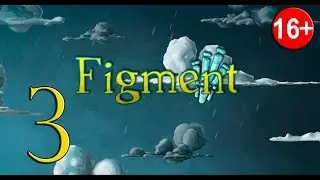 Figment - Прохождение на русском - Узловая механическая