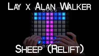 Lay - Sheep (Alan Walker Relift) | Launchpad Performance + Project File