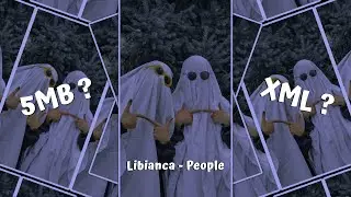 New Trend Xml ❤️🔥| Libianca - People | xml file | ecxxii edit