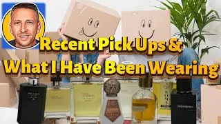 Recent Pick Ups and what I have been Wearing #perfume #fragrances #aftershave