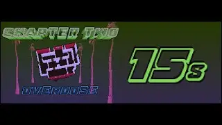 Overdose IL  -  15s IGT (16.07s RTA)