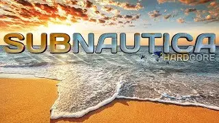 5 🐙Х А Р Д К О Р💀SUBNAUTICA