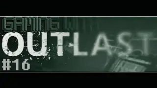 Are We There Yet? (Outlast #16)