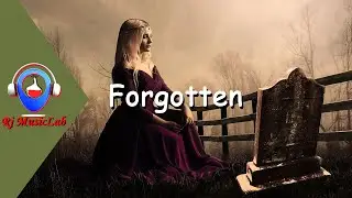 Forgotten | Future Garage Ambient Deep Chill Mix