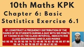 10th Maths Lecture198:Exercise 6.1 Q1 Construct a frequency distribution of the marks of 30 students