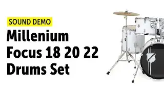 Millenium | Focus | 18 20 22 | Drum Sets | Sound Demo