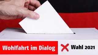 Wohlfahrt im Dialog | Wahl 2021
