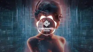 CyberNippel System | Cyberpunk Music