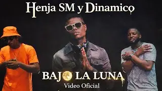 Bajo La Luna 🌛 ÉPICOS  - Henja SM x Dinámico ( SALSA URBANA) Official Vídeo
