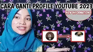 🔴CARA MUDAH MENGGANTI FOTO PROFIL YOUTUBE 2023