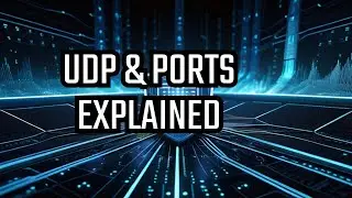 Lesson 5 (Cybersecurity zero to hero)What are UDP and Port numbers?