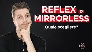 Reflex o Mirrorless per iniziare? Quale scegliere nel 2022? [Pro e contro]