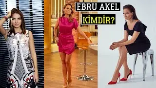 Who is Ebru Akel? How old is she? Her movies and TV series | Her life