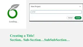 Creating a title in LATEX || Section || Subsection || Subsubsection|| Latex - 02