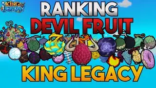 Ranking Every Devil Fruit in King Legacy | Update 8