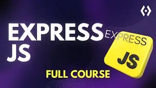 Learn Express.js & Node.js from Scratch | Complete Beginner-Friendly Course 2025