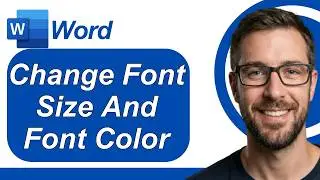 How To Change The Font, Font Size, And Font Color In Microsoft Word [2026 Guide]