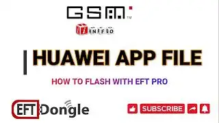 How To Flash Huawei UPDATE.APP Firmware Using EFT Pro Dongle by Upgrade or Fastboot Mode.