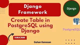 📌#8 - Create Table in PostgreSQL Using Django | How to Create Database Tables in Django Using Models