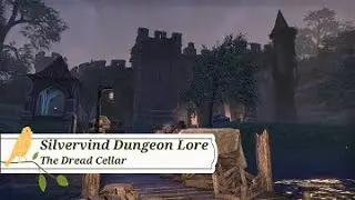 The Dread Cellar - Dungeon Lore