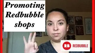 PROMOTING REDBUBBLE SHOPS ON YOUTUBE #3 - INCREASE REDBUBBLE SALES TO MAKE MORE PASSIVE INCOME