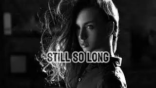 STILL SOLONG... МУЗИКА,.