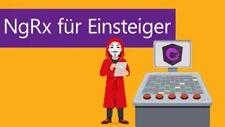 NgRx für Einsteiger: Dein Start in das Angular State Management