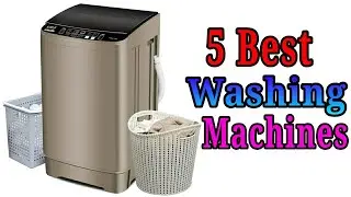 5 Best Washing Machines 2021