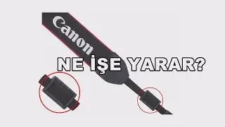 Canon boyun askısındaki parça ne işe yarar?