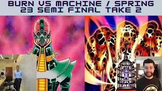 Yu-Gi-Oh Goat Format / Burn Vs Machine Round 2 / Spring 23 Tournament