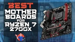 Best Motherboards For Ryzen 7 2700X 🖥 (Buyer’s Guide) | Digital Advisor