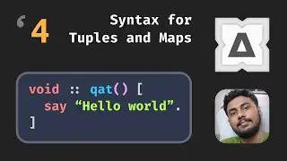 Qat Dev #4 - Syntax for Tuples and Maps