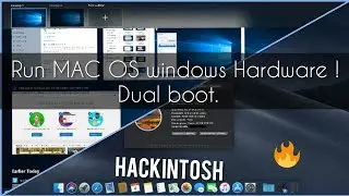 How to Make Hackintosh?? How to run Mac on Your Windows Hardware?