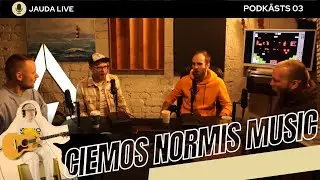 JAUDA live - Podkāsts 03- Ciemos Normis Music ar kuru nerunājam par skumjām lietām.