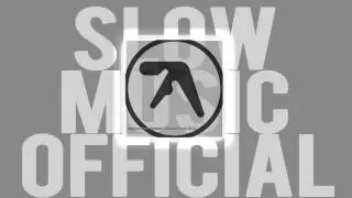 Aphex Twin - Delphium (Slow Edition)