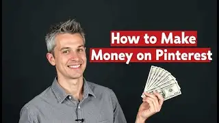 How to Make Money on Pinterest: A Step-by-Step Guide