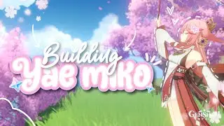 𑣲 building yae miko ! / cozy voiceover 🌸🦊 | Genshin Impact - 