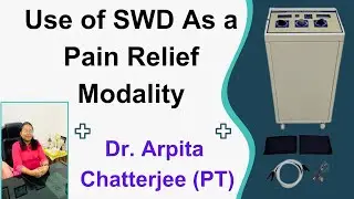 Use of SWD As a Pain Relief Modality .