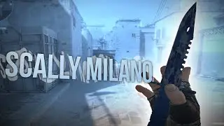 ❤️SCALLY MILANO❤️(csgo fragmovie)
