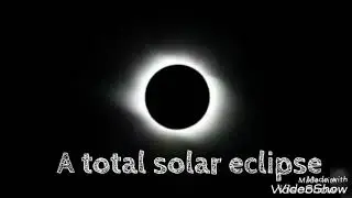 A Total Solar Eclipse Footage!