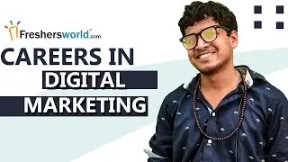Careers in Digital Marketing - Job Prospects,Career Opportunities