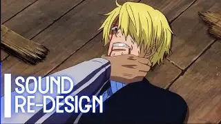 [SOUND DESIGN] Sanji vs Gin - One Piece