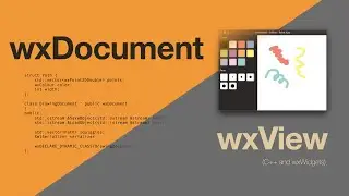wxWidgets: How to Keep Your C++ Code Organized like a Pro with the Document/View Framework
