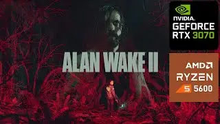 Alan Wake 2 | RTX 3070 + Ryzen 5 5600 | High Settings - DLSS Quality | 1440p