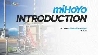 miHoYo Introduction Video | 2023 Version