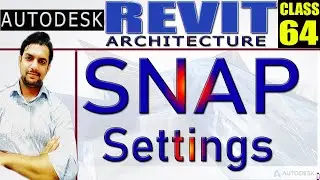 REVIT ARCHITECTURE |64 Snap Settings in Revit Architecture