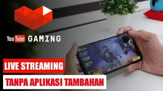 Cara Live Streaming DI YouTube Tanpa Aplikasi Tambahan
