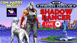 DIRECTO SHADOW DANCER : THE SECRET OF SHINOBI Sega Megadrive con HARRY MCFLY