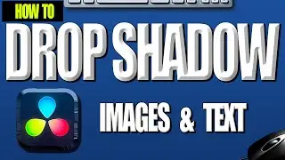 How To Add DROP SHADOW To Images & Text in Davinci Resolve