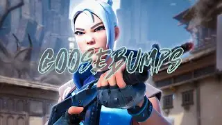Goosebumps🕷 (Valorant Montage)